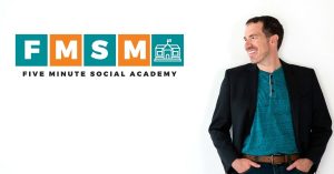 Five Minute Social Academy with Jerry Potter