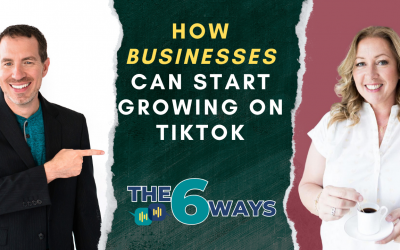 6 Ways Businesses Can Start Growing On TikTok with Penny Walker