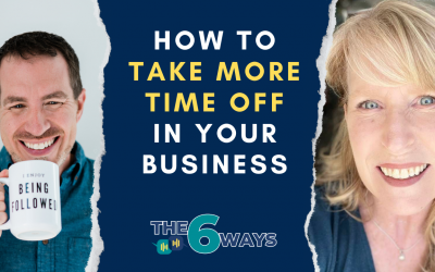 Take More Time Off In Your Business (Without Losing Income) with Alicia Forest
